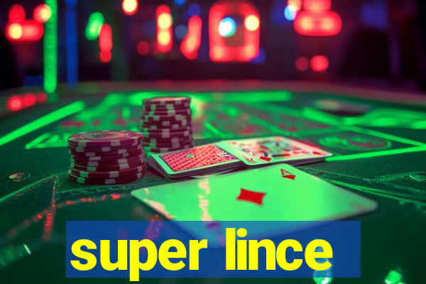 super lince